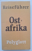 Przewodnik  Afryka Wschodnia, Kenia Tanzania Uganda,Polyglott jęz.niemiecki