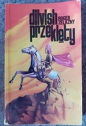 Roger Zelazny - Dilvish Przeklęty wyd.REBIS 1991