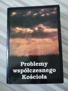 Problemy wspóczesnego Kościoła