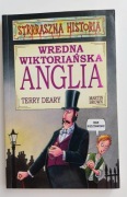 Strrraszna historia Wredna wiktoriańska Anglia Terry Deary unikat