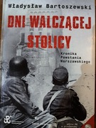 Dni walczącej stolicy, Władysław Bartoszewski