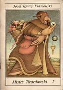 Mistrz Twardowski część 2 Józef Ignacy Kraszewski