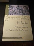 Anna Świderkówna Helldada królów, Bogowie zeszli z Olimpu, Hellenika