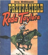 Przyjaciele Roda Taylora. 1984 rok.