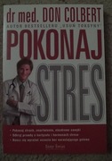 Pokonaj Stres dr med. Don Colbert 