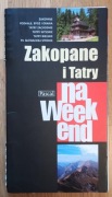 Zakopane i Tatry na weekend - przewodnik  mapa