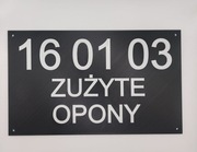 Tabliczka 3D ZUŻYTE OPONY 16 01 03 | 25x15cm 