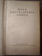Mała encyklopedia zdrowia PWN 1957