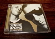 SOKÓŁ FEAT PONO Teraz pieniądz w cenie złota CD
