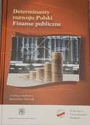 S. Owsiak - Determinanty rozwoju Polski. Finanse Publiczne.