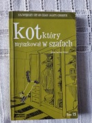 Kot który myszkował w szafach - Lilian Jackson Braun 