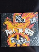 CD Pull the Wire "No War" Poland Rock Czaplinek Sierpień 2022 Folia