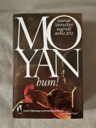 Bum! - Mo Yan Nobel 2012 (literatura chińska, 524 strony)