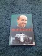 Robert Kubica - Niezniszczalny