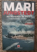 Mari Jungstedt, No te pierdo de vista