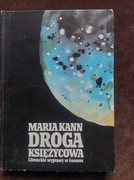 Droga księżycowa. Literackie wyprawy w kosmos   Kann