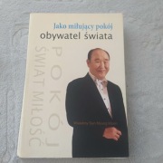 Jako miłujący pokój obywatel świata Sun Myung Moon