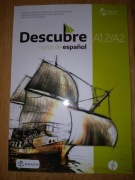 Podręcznik do języka Hiszpańskiego Descubre  zakres pod.poziom A1.2/A2