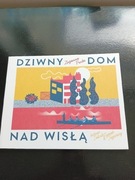 Dziwny dom nad Wisłą Zuzanna Fruba nowa