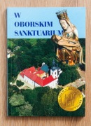 W oborskim sanktuarium: 400 lat sanktuarium w Oborach k/ Rypnia