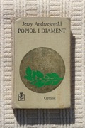 Jerzy Andrzejewski - Popiół i diament