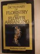 Dictionary of Floristry and Flower Arranging