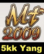 Metin2009 YANG 5kk 5.000.000 Yang serwer MT2009
