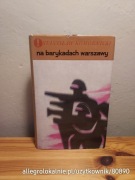 na barykadach warszawy - stanisław komornicki (1967)
