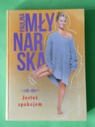 Jesteś spokojem Paulina Młynarska