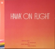 HAWK ON FLIGHT Hawk On Flight (CD)