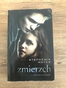 Stephenie Meyer - "Zmierzch"