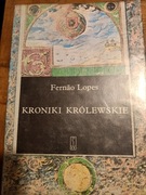 Fernao Lopes - Kroniki królewskie