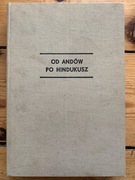 „Od Andów po Hindukusz”  Kazimierz Saysse-Tobiczyk