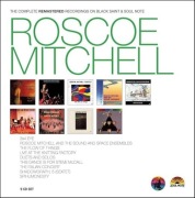 Roscoe Mitchell  The Complete Remastered Recordings On Black Saint & Soul 