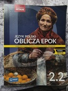 Język polski oblicza epok 2.2. Zakres podstawowy i rozszerzony. WSiP