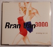 BRAN VAN 3000 Drinking in L.A.