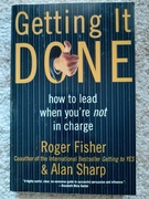 Getting It Done: How to Lead Roger Fisher  