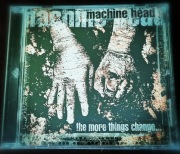 MACHINE HEAD "THE MORE THINGS CHANGE..." 1997' CD