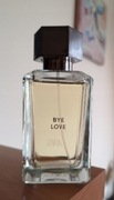 ZARA BYE LOVE 100 ML EDP MAŁY UBYTEK