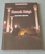 Zamek Książ. Zapomniana tajemnica + CD - Jerzy Rostkowski