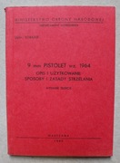 1479 Instrukcja 9 mm pistolet wz 1964 opis użytkowanie i zasady strzelania