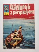 Kapitan Żbik "wieloryb z peryskopem" wyd.I