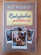 Radykalne poddanie - Kay Warren 