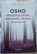 Osho przeznaczenie, wolność, dusza