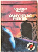 ÓSMY KRĄG PIEKIEŁ - Krzysztof Boruń