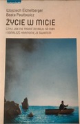 Życie w micie Wojciech Eichelberger 