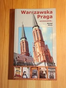 Warszawa Praga przewodnik - Michał Pilich