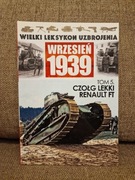 Wielki Leksykon Uzbrojenia tom 5 Czołg Lekki Renault FT