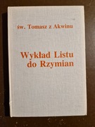 Św. Tomasz z Akwinu: Wykład Listu do Rzymian