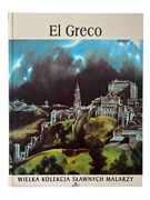 Wielka Kolekcja Sławnych Malarzy Tom 33 "El Greco"